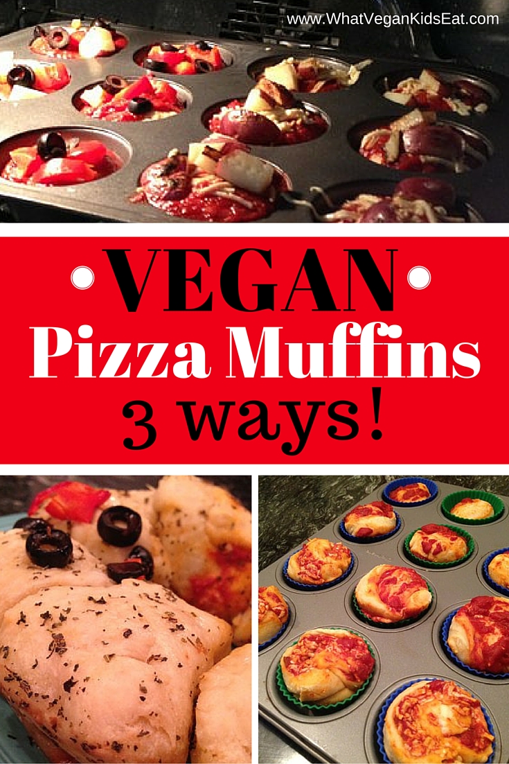 What Vegan Kids Eat - Pizza Muffins 3 Ways!